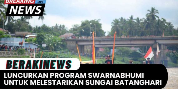 Kementerian Meluncurkan Program Swarnabhumi Untuk Melestarikan Sungai Batanghari